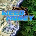 Weed and Money
